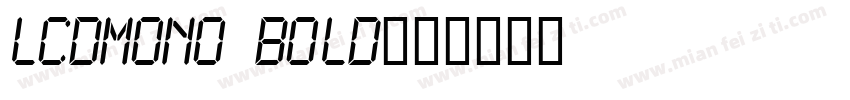 LCDMono Bold字体转换
